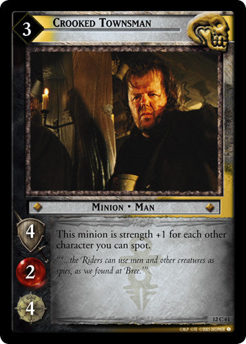 Crooked Townsman (12C61) [Black Rider]
