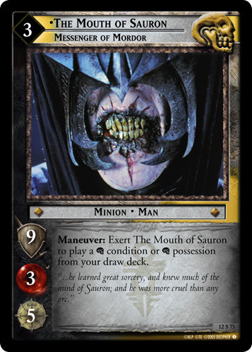 The Mouth of Sauron, Messenger of Mordor (12S73) [Black Rider]