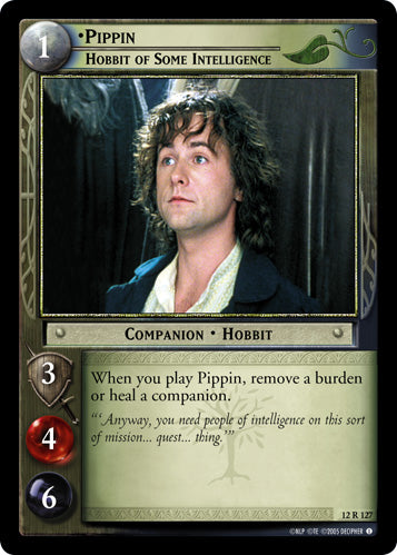 Pippin, Hobbit of Some Intelligence (12R127) [Black Rider]