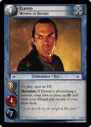 Elrond, Witness to History (F) (12RF1) [Black Rider]