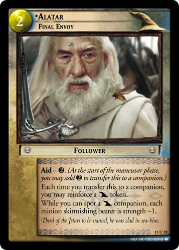 Alatar, Final Envoy (13U28) [Bloodlines]