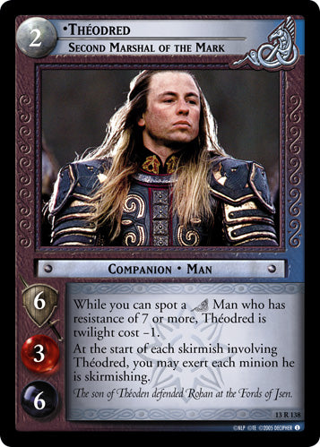 Theodred, Second Marshal of the Mark (13R138) [Bloodlines]