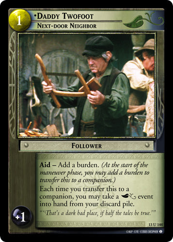 Daddy Twofoot, Next-door Neighbor (13U144) [Bloodlines]