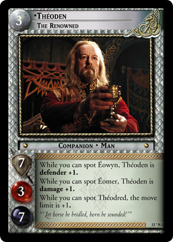 Theoden, The Renowned (O) (13O9) [Bloodlines]